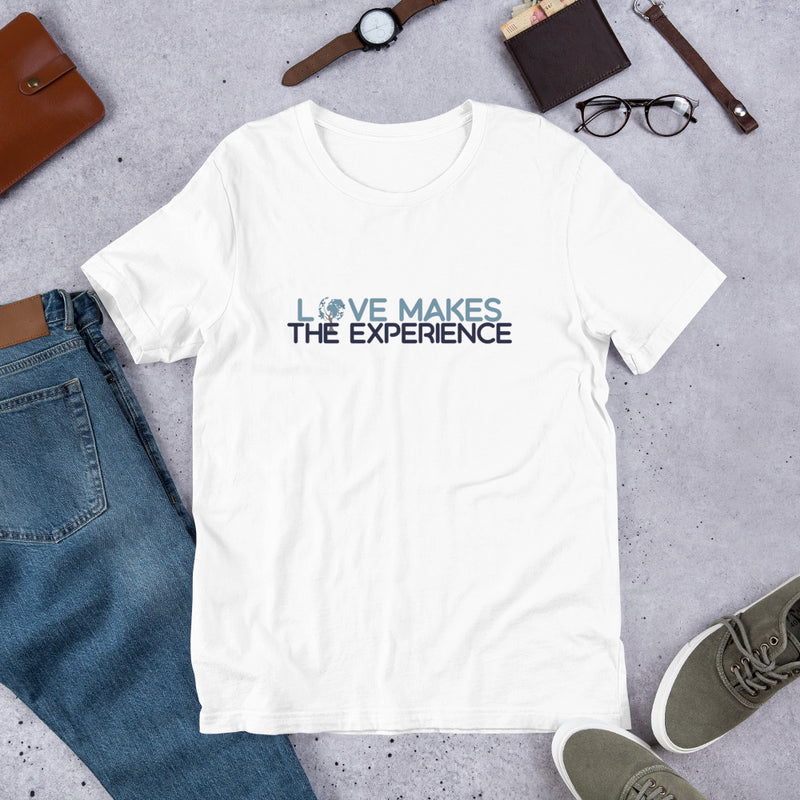 Love Make The Experience Short-Sleeve Unisex T-Shirt