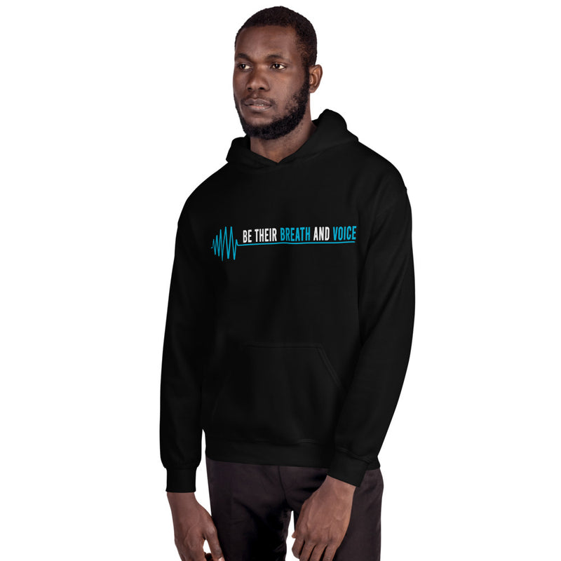 Be Their Breath And Voice Unisex Hoodie