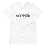 Love Make The Experience Short-Sleeve Unisex T-Shirt