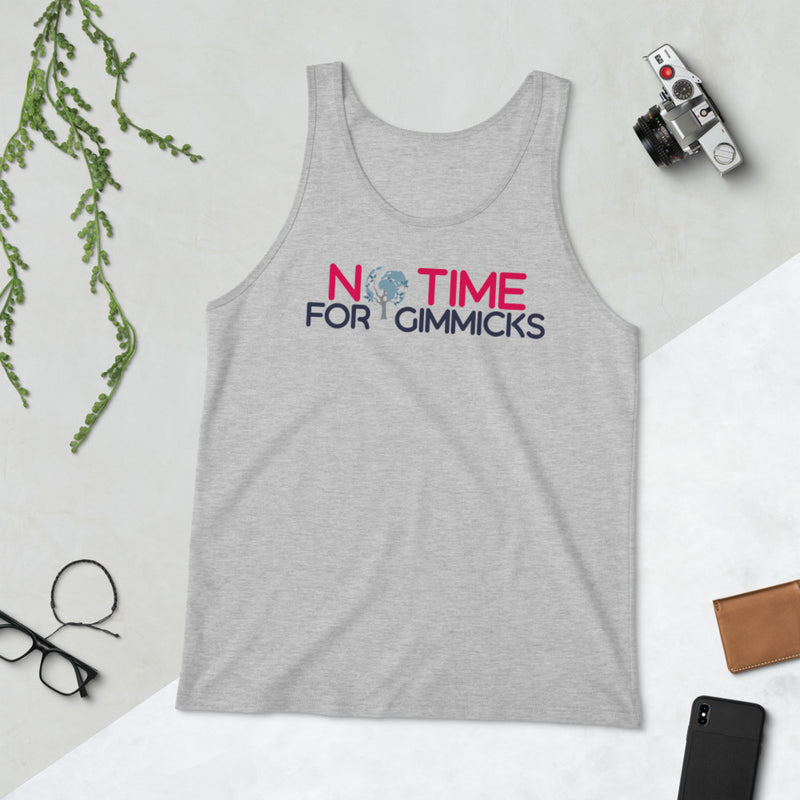 No Time For Gimmicks Unisex Tank Top Light Version